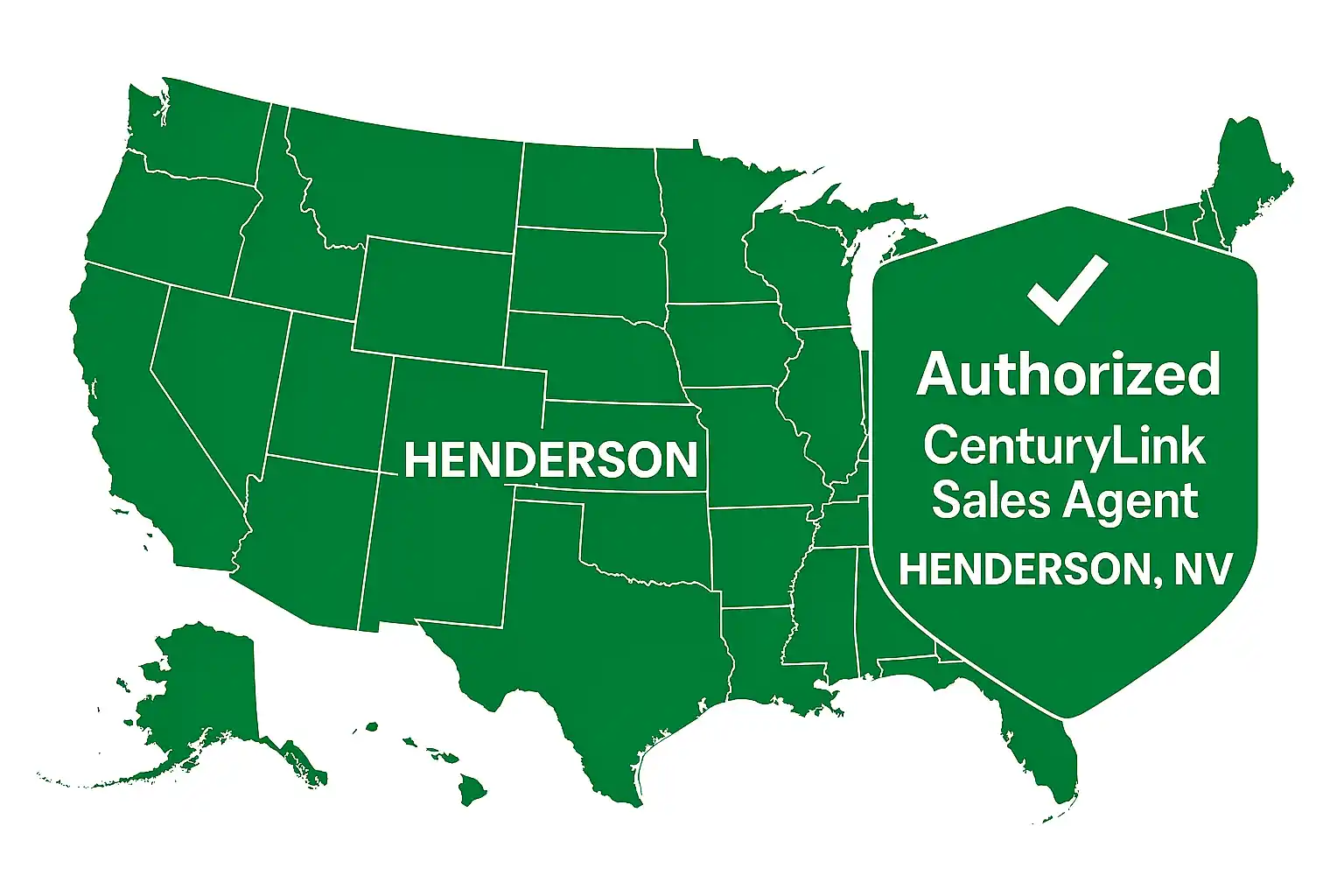 Green U.S. map with white state outlines, highlighting Henderson, Nevada in bold white text. A green badge on the right reads “Authorized CenturyLink Sales Agent – Henderson, NV,” representing local internet service coverage.