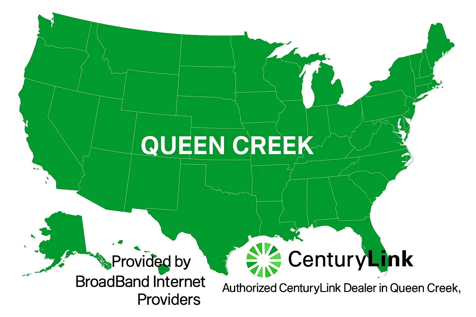 Map of the United States in green highlighting Queen Creek, Arizona with CenturyLink branding and Broadband Internet Providers label.
