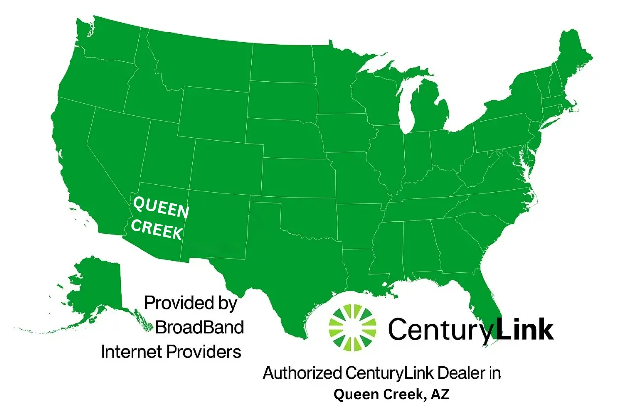 Map of the United States in green highlighting Queen Creek, Arizona with CenturyLink branding and Broadband Internet Providers label.